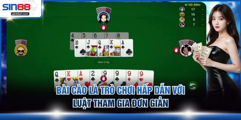 Bài Cào là trò chơi hấp dẫn với luật tham gia đơn giản