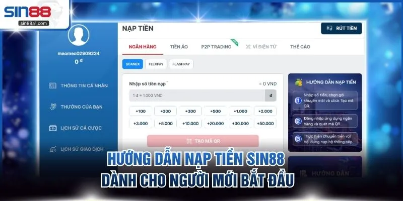 Hướng dẫn nạp tiền SIN88 dành cho người mới bắt đầu