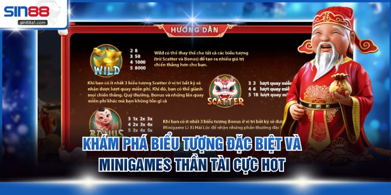 Khám phá biểu tượng đặc biệt và minigames Thần Tài cực hot